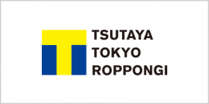 TSUTAYA TOKYO ROPPONGI